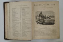 Volumes 1 and 2 of "Illustrated Travels a Record of Discovery, Geography and Adventure" edited by HW