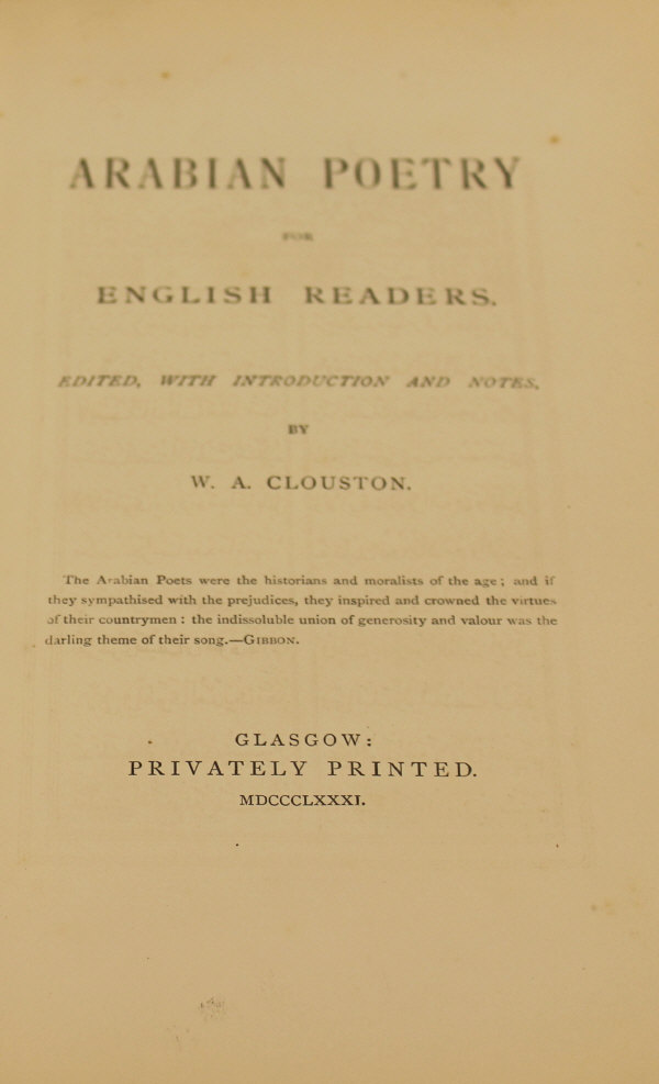 W A CLOUSTON "Arabian Poetry for English Readers, Edited with Introduction and Notes by ....", - Image 2 of 2