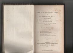 Theatre ? Charles Kean The Life and Times of Charles Kean FSA by John William Cole^ 1859^ in two