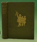 Clark, R - "Golf – A Royal & Ancient Game" 2nd ed 1893 in original green and gilt pictorial cloth