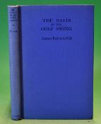 Forrest, James – "The Basis of The Golf Swing" 1st ed 1925 publ` d Thomas Murby &Co London –