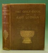 Kerr, John signed -"The Golf Book of East Lothian" signed ltd ed 1896 no 136/500 – original brown