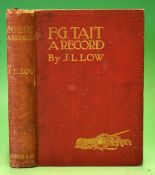 Low, J. L. - "F.G. Tait -A Record, Being His Life, Letters, And Golfing Diary" 1st ed in the