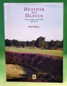 Pilley, Phil – "Heather and Heaven: Walton Heath Golf Club 1903-2003" 1st ed 2003 c/w the d/j –