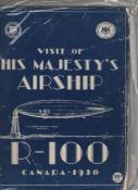 Ephemera ? R100 Airships Visit of His Majesty?s airship R100 to Canada 1930. A very interesting 96