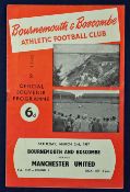 1957 Signed Bournemouth and Boscombe v Manchester United Football Programme dated 02/03/57 FAC 6th