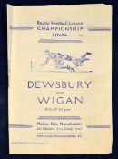 1947 Rugby League Championship Final Programmes - Dewsbury v Wigan played at Main Road Manchester on