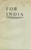 FOR INDIA ? Calcutta c1932. Indian Empire Society^ Calcutta^ 10 pages. No author but presumed Sir