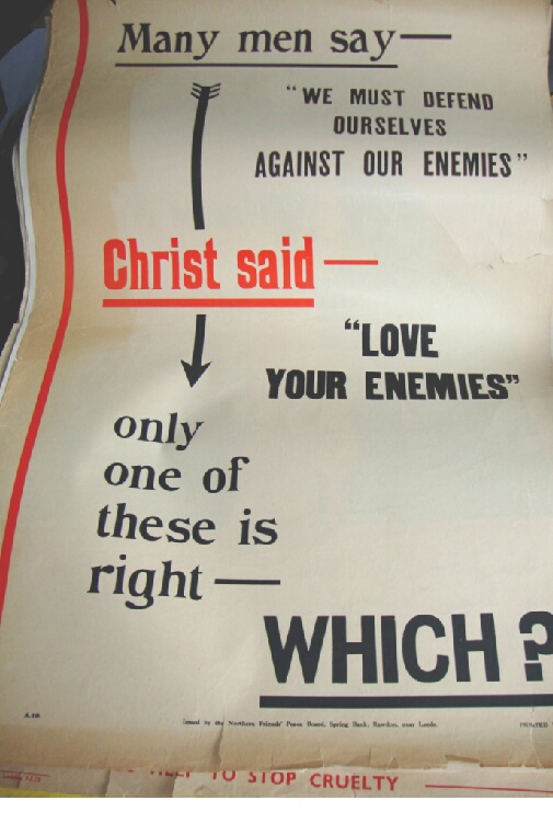 Ephemera ? Poster ? pacifist ?Many men say we must defend ourselves against our enemies ? Christ