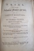 The Trial of Admiral Byng 1757 printed verbatim report on the trial of Admiral John Byng ? the only