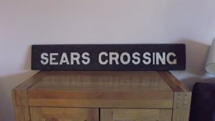 Great Train Robbery ? A wood and metal British Railways marker sign reading SEARS CROSSING^ wooden