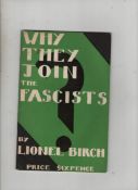 WWII ? Fascists Why they join the Fascists by Lionel Birch^ published by the People?s Press.