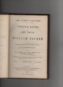 Crime and Punishment ? William Palmer ? the Rugeley Poisoner Allen?s Verbatim Report of the Trial