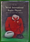 The Complete Who`s Who of Welsh International Rugby Players signed Book - By Cliff Morgan signed