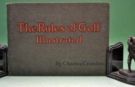 Crombie, Charles - The Rules of Golf Illustrated" 1st ed 1905 in original illustrated boards â€“