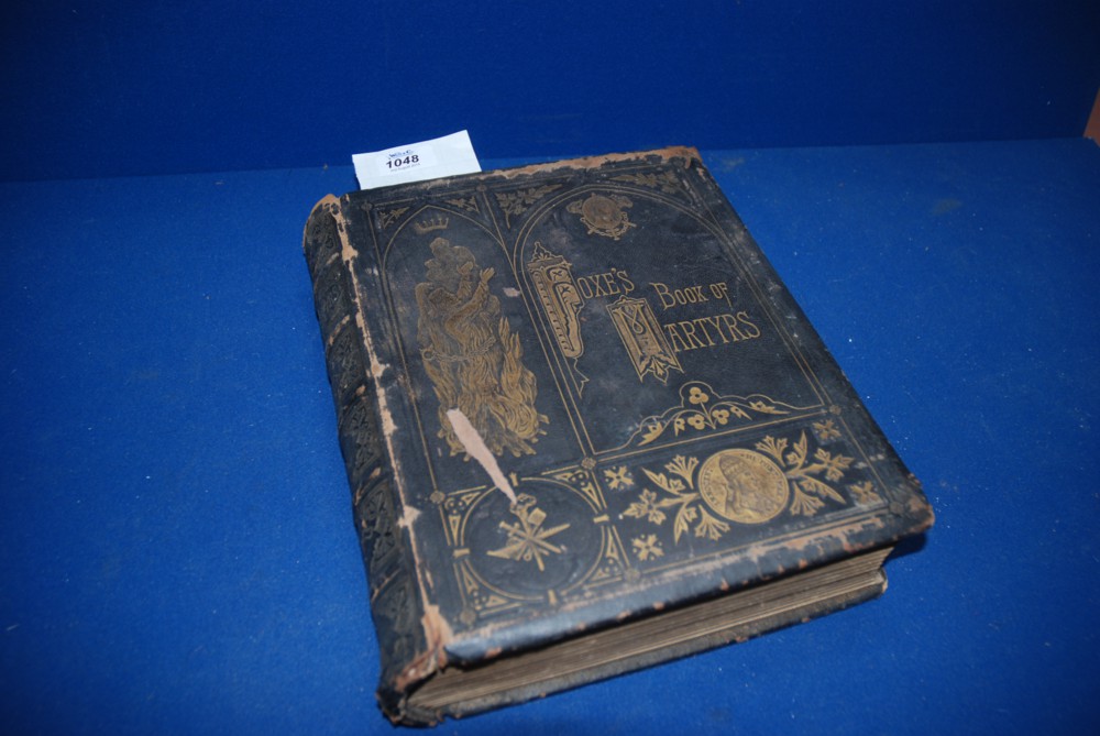 A large illustrated Volume, 'The book of Martyrs' by John Fox, leather bound cover a/f.