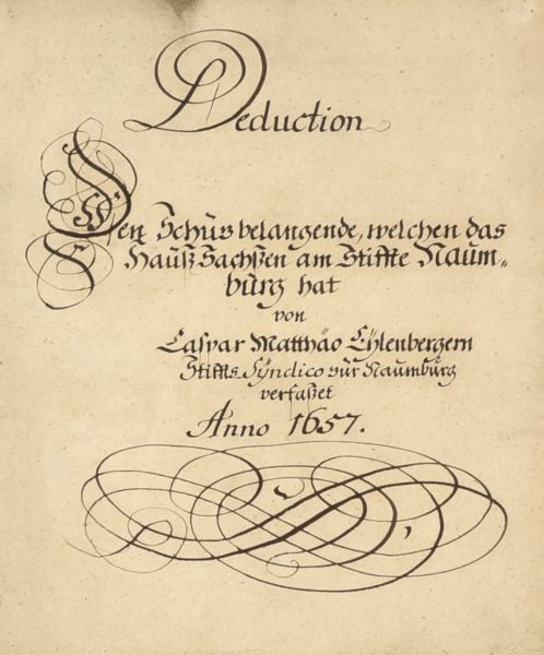 Naumburg - - Eylenberger (das ist: Eylenbergk), Caspar Matthäus. Deduction den Schuz belangende,