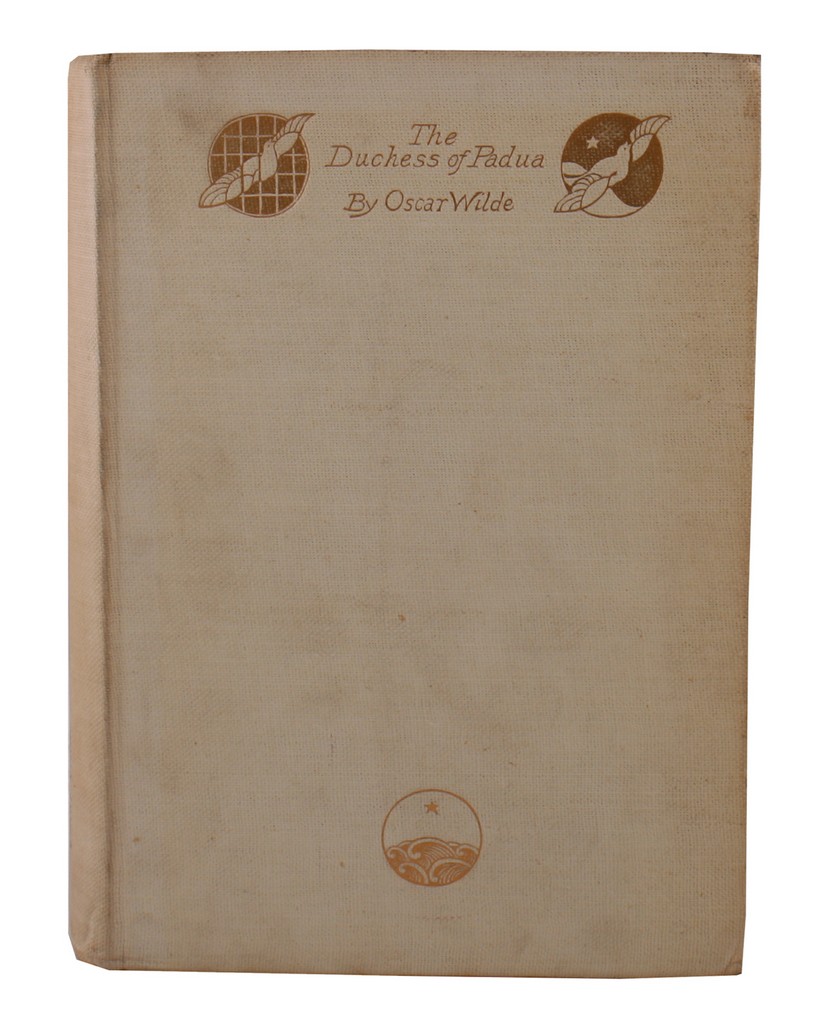 Oscar WILDE The Duchess of Padua London: Methuen, 1908One of 1,000 copies on handmade paper. Very