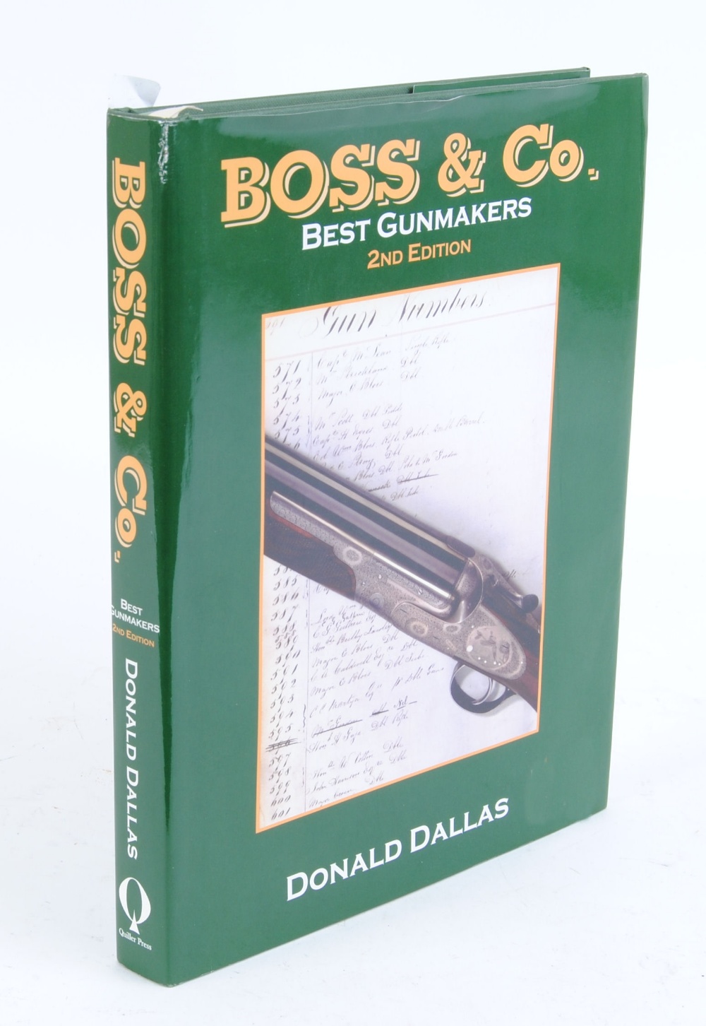 Vol: Boss & Co. Builders of Best Guns Only, by Donald Dallas