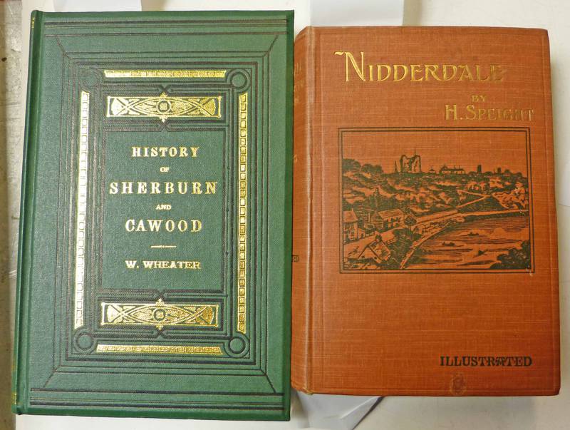 NIDDERDALE BY H SPEIGHT 1906 WITH ILLUSTRATIONS AND FOLD OUT MAP AND THE HISTORY OF SHERBURN AND