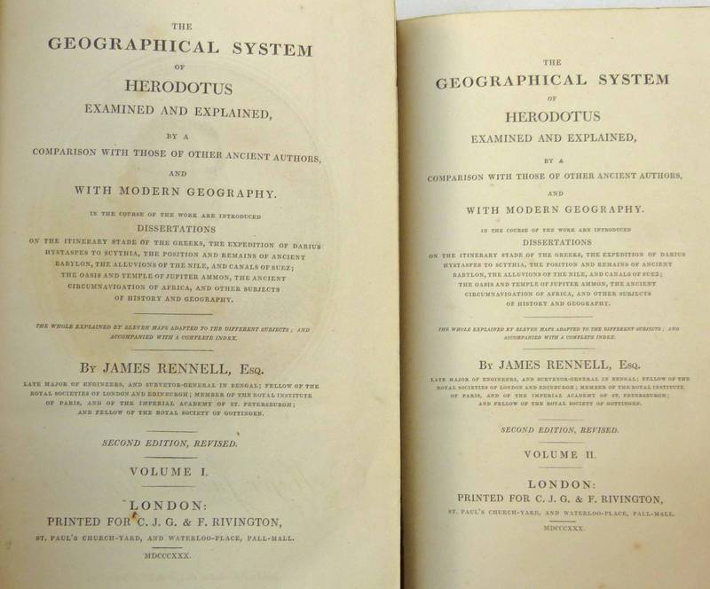 THE GEOGRAPHICAL SYSTEM OF HERODOTUS EXPLAINED BY JAMES RENNELL, 2ND EDITION 1830 WITH 11 FOLD OUT