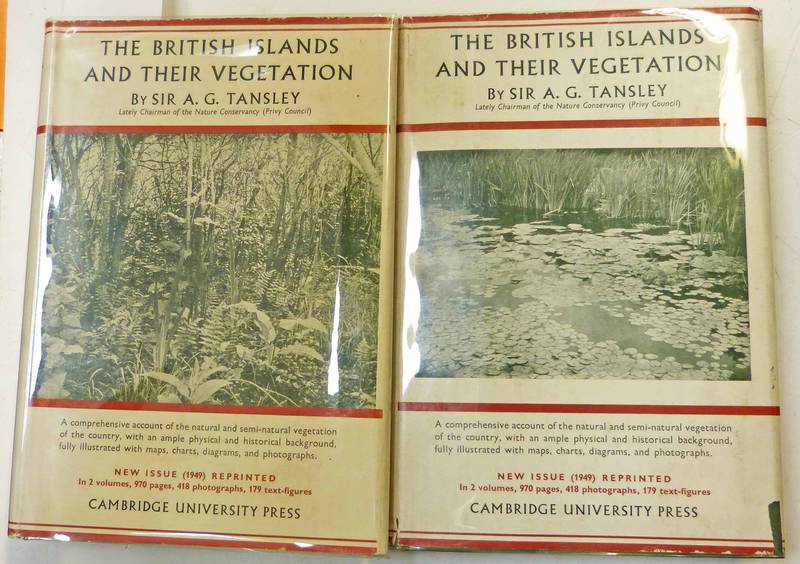 THE BRITISH ISLANDS AND THEIR VEGETATION BY SIR A G TANSLEY THIRD IMPRESSION 1953 IN 2 VOLUMES