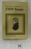 The life and correspondence of J M W Turner by Walter Thornbury