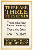 A WWI poster ?There are Three Types of Men: Those who hear the call and Obey. Those who Delay.