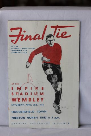 1938 F.A. Cup Final Football Programme Huddersfield Town v Preston North End - rusty staples;