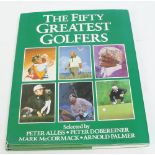 The Fifty Greatest Golfers, Selected by Peter Alliss, Peter Dobereiner,