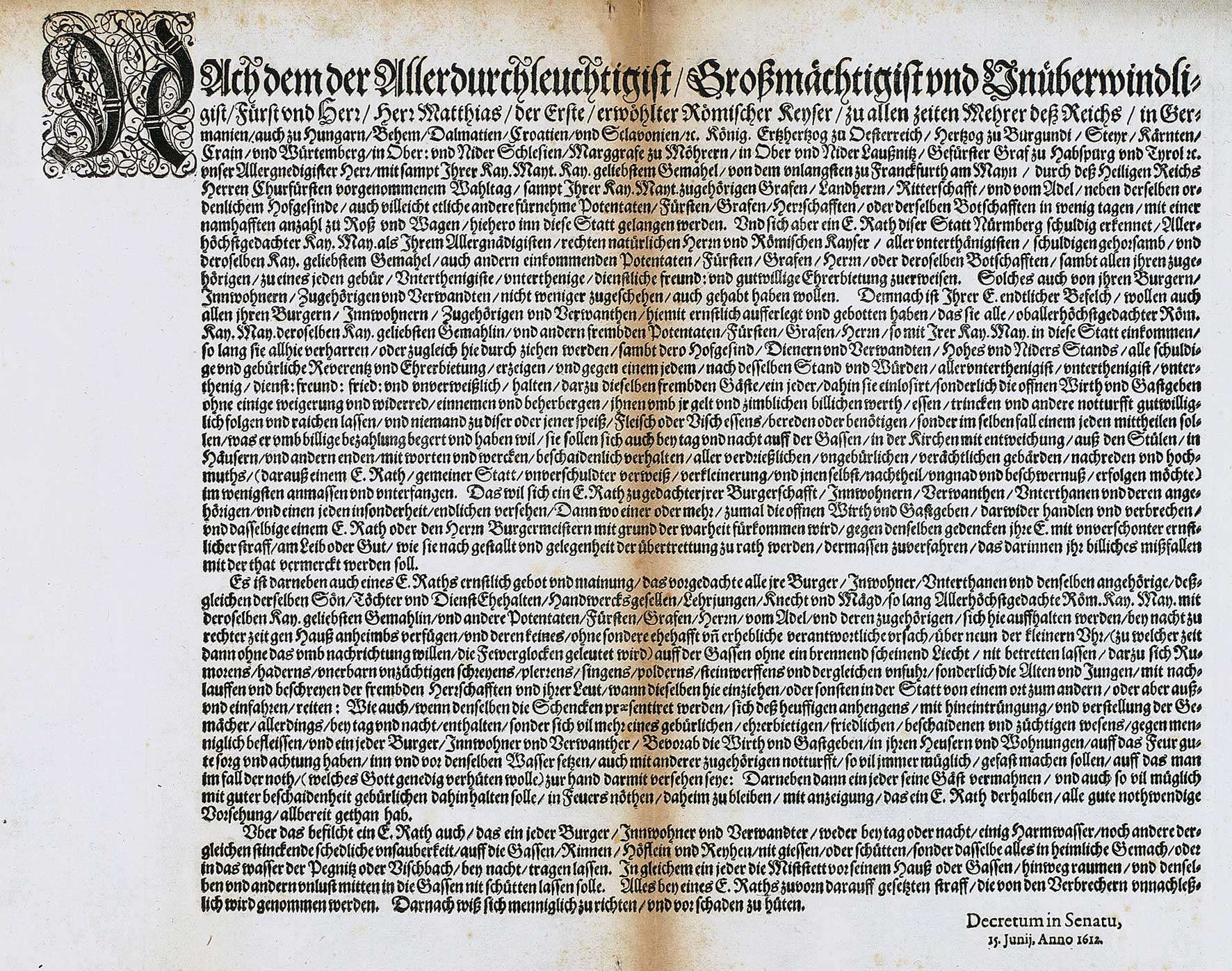 Verordnung zum Eintreffen des Römisch-Deutschen Kaisers Matthias. (Nbg.), o.Dr. 15. Juni 1612. Qu.