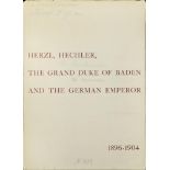 HERZL, HECHLER, THE GRAND DUKE OF BADEN AND THE GERMAN EMPEROR 1896-1904  Tel Aviv, 1961.