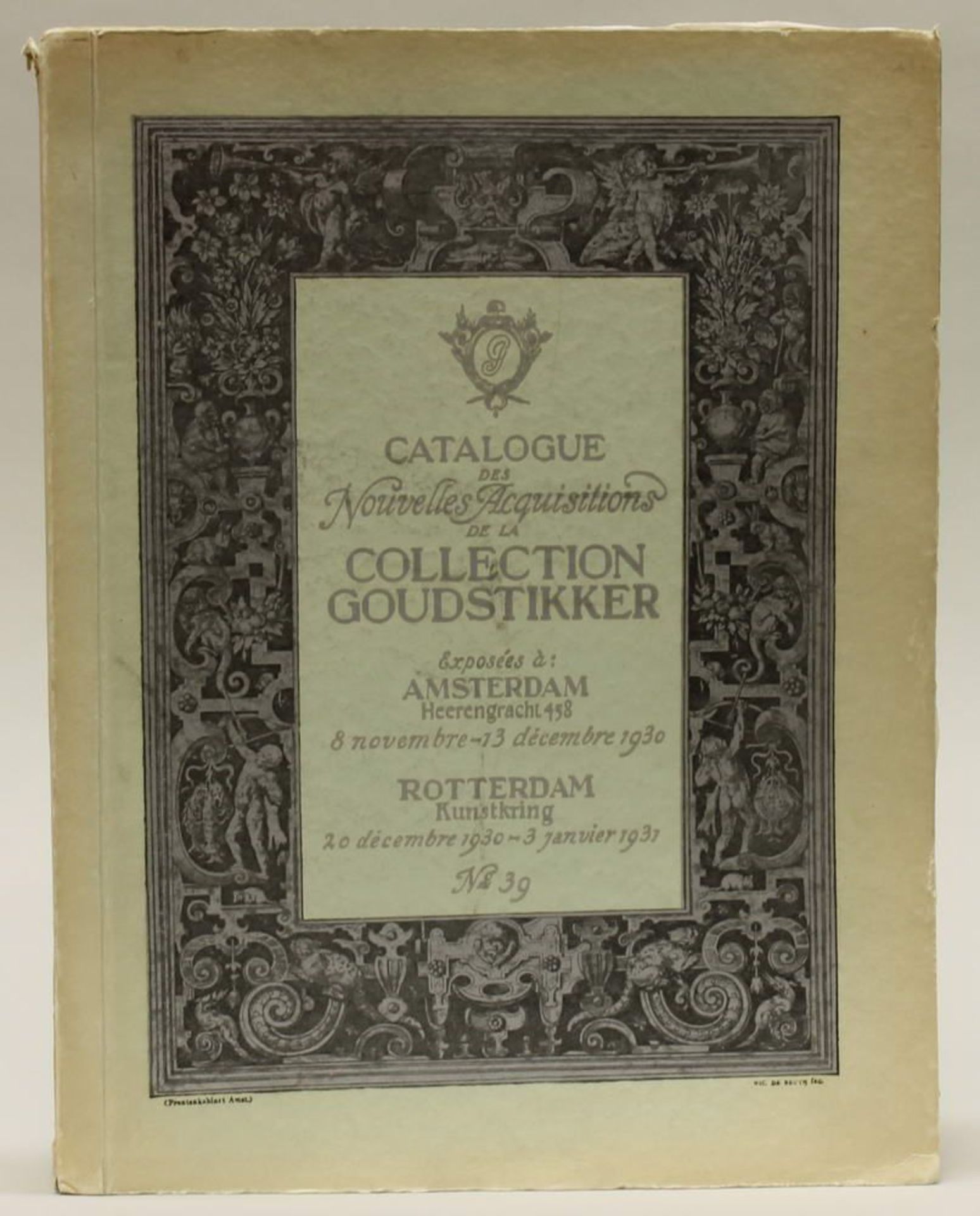 Reserve: 90 EUR        Catalogue des Nouvelles Acquisitions de la Collection Goudstikker. Exposees