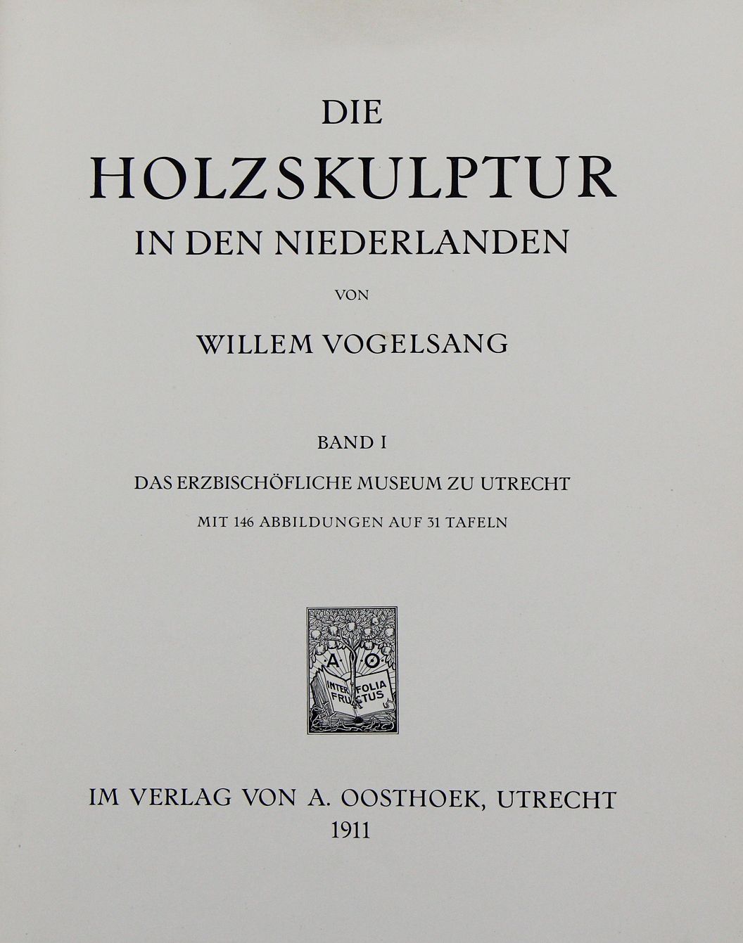 Willem Vogelsang "Die Holzskulptur in den Niederlanden" Zwei Teile in einem Band und einer Mappe, - Image 3 of 3