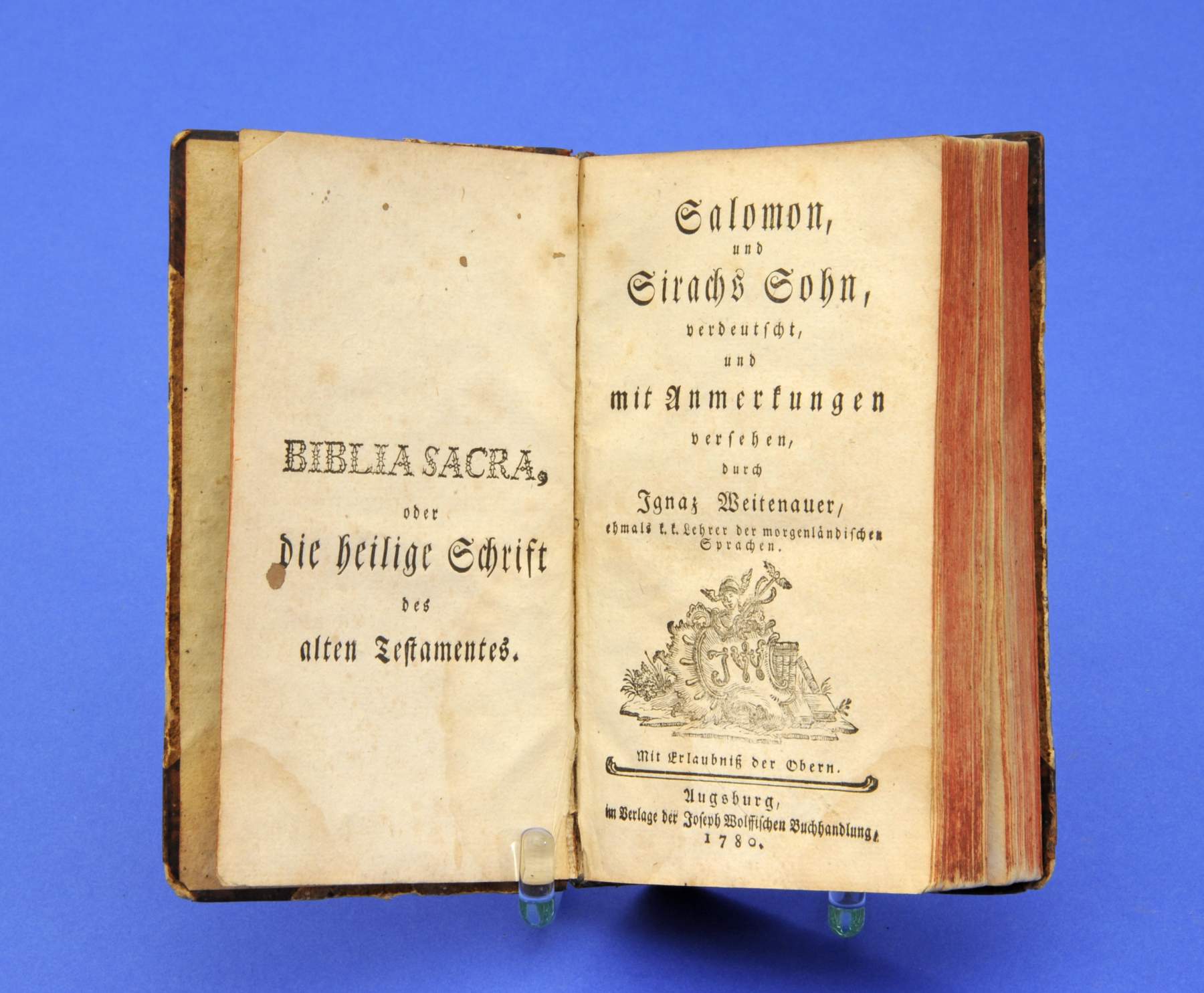 "Die Heilige Schrift",von Salomon und Sirachs Sohn, Augsburg 1780, mit Anmerkungen durch Ignaz