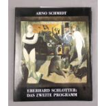 SCHLOTTER, EBERHARD (1921-2014), Kunstband und handsignierte Radierung. SCHMIDT, ARNO: "Eberhard