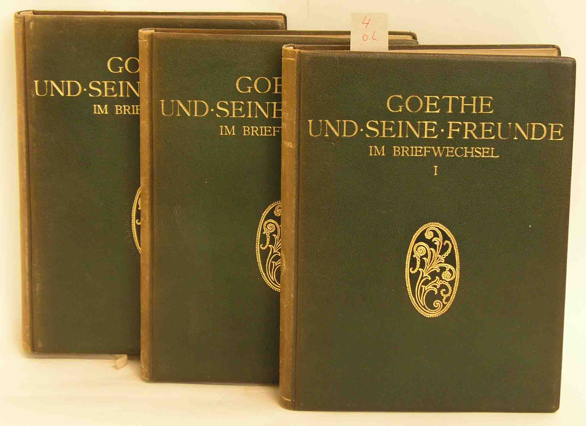 Meyer, Richard M.: "Goethe und seine Freunde im Briefwechsel". Berlin 1909. Drei Bände