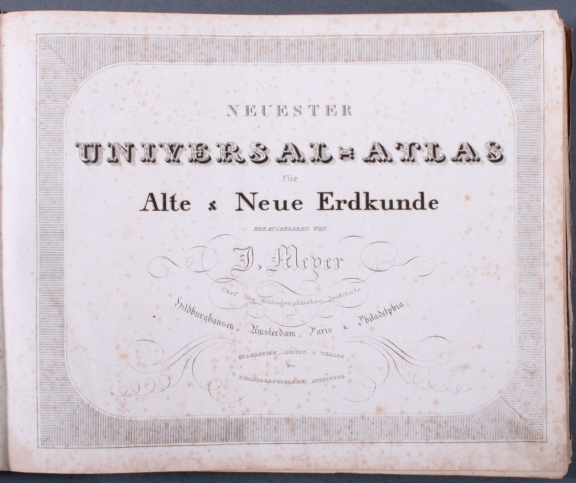 J. Meyer. Neuester Universal-Atlas für Alte u. NeueErdkunde, seltene Erstausgabe, soweit - Image 2 of 6