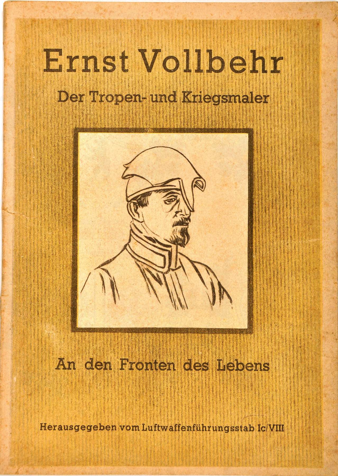 ERNST VOLLBEHR, "Der Tropen- u. Kriegsmaler", Tagebuchaufzeichn., Hrsg.: LW-Führungsstab, um 1941,