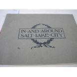 SALT LAKE CITY : In and around Salt Lake City - photographic illustrations, org.