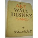 FEILD, Robert D - The Art of Walt Disney : illust, org. cloth, 4to, 1944.