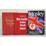 Three books (3. Reich). - Mosley: Geschichte und Programm des britischen Faschismus; - Anacker: