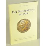 6.1.) LiteraturHerfurth, Dietrich: Der Nationalpreis der DDR.Berlin, 2006, 140 S., viele farbige