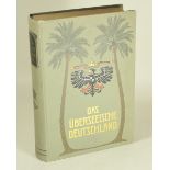 6.1.) LiteraturDas überseeische Deutschland. Die deutschen Kolonien in Wort und Bild.Stuttgart, O.