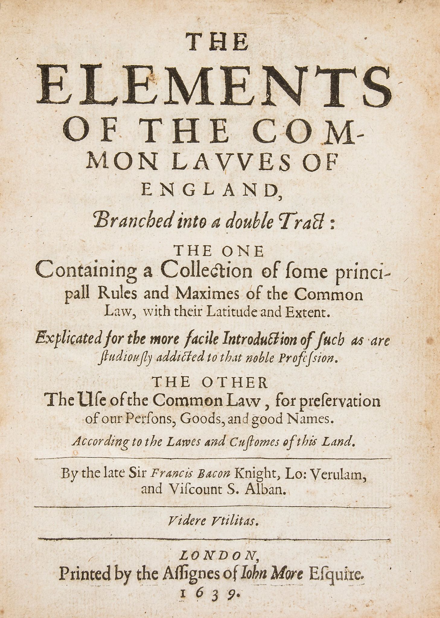 The Elements of the Common Lavves of England, branched into a double tract  ( Sir   Francis)   The