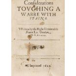 Considerations Touching a Warre with Spaine, first edition  ( Sir   Francis)   Considerations