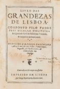 D'Oliveira (Nicolao) - Livro das Grandezas de Lisboa.  first edition  ,   woodcut initials and head-