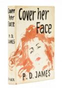 James (P.D.) - Cover Her Face,  first edition, signed by the author,  ink inscription to endpaper,
