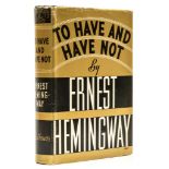 Hemingway (Ernest) - To Have and Have Not,  first edition,  ink ownership inscription, light