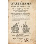 of Greece. Le Quatriesme Livre de Primaleon de Grece, Filz de Palmerin d'Olive  of Greece.   Le